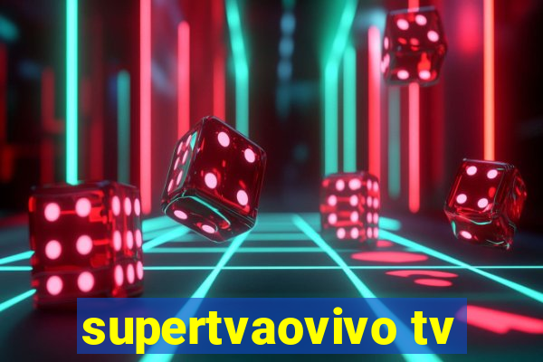 supertvaovivo tv